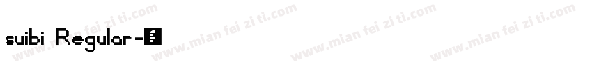 suibi Regular字体转换